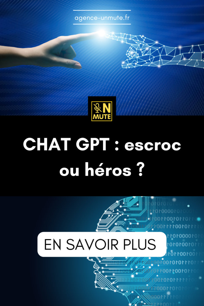 Chat GPT escroc ou héros